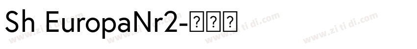 Sh EuropaNr2字体转换